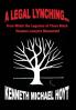 A Legal Lynching...