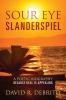 Sour Eye Slanderspiel