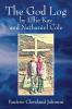 The God Log by Ellie Kay and Nathaniel Cole