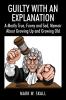 Guilty With An Explanation