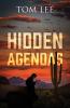 Hidden Agendas