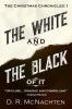 The White and the Black of It