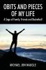 Obits and Pieces of My Life