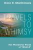 Travels to Whimsy