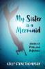 My Sister is a Mermaid