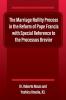 The Marriage Nullity Process in the Reform of Pope Francis with Special Reference to the Processus Brevoir