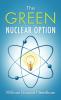 The Green Nuclear Option