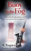 Buoy in the Fog