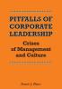 Pitfalls of Corporate Leadership