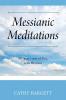 Messianic Meditations