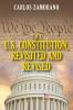The U.S. Constitution Revisited and Revised