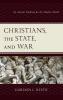 Christians the State and War