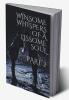 Winsome whispers of a lissome soul - Part 2