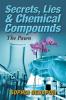 Secrets Lies & Chemical Compounds