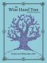 The Wise Hazel Tree