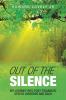 Out of the Silence