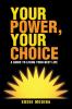 Your Power Your Choice