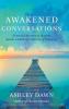 Awakened Conversations