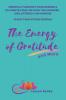 The Energy of Gratitude and More 30 Day Take Action Journal