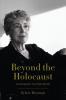 Beyond the Holocaust