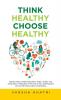 Think Healthy Choose Healthy