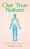 Our True Nature