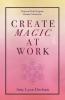 Create Magic at Work