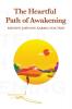 The Heartful Path of Awakening