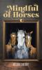 Mindful of Horses