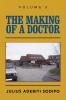 The Making of a Doctor