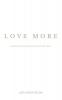 Love More