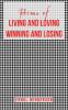 Poems of LIVING AND LOVING WINNING AND LOSING