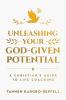 Unleashing Your God-Given Potential