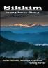 Sikkim in my Love Story : Collection of stories inspired by real characters & true events