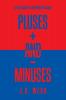 Pluses + and - Minuses