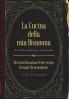 La Cucina Della Mia Bisnonna: The Transformation of Her Recipes Through the Generations