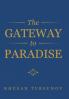 The Gateway to Paradise
