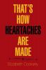 That'S How Heartaches Are Made