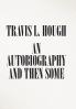 An Autobiography and Then Some