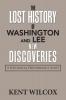The Lost History of Washington and Lee