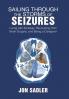 Sailing Through the Storms of Seizures