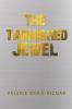 The Tarnished Jewel