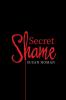 Secret Shame