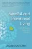Mindful and Intentional Living