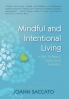 Mindful and Intentional Living
