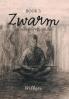 Zwarm Book 3