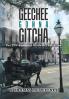 Geechee Gonna Gitcha