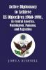 Active Diplomacy to Achieve Us Objectives 1960-1991 in Central America Washington Panama and Argentina