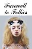 Farewell to Follies