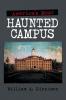 America'S Most Haunted Campus